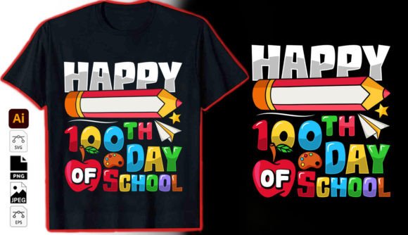 Happy 100 Th Day of School Graphic Shirt: A Designer's Take