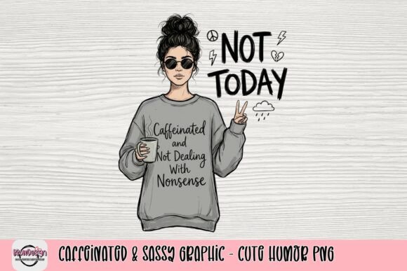 Inject Personality with the Caffeinated & Sassy Graphic