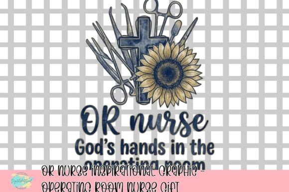 Or Nurse Inspirational Graphic: A Design for the Operating Room